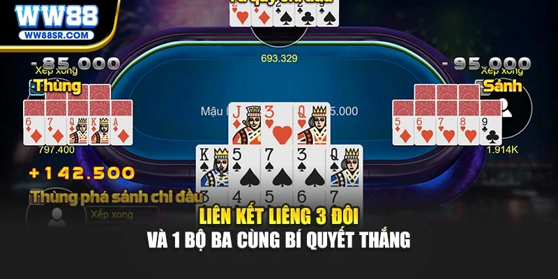 Liên kết liêng 3 đôi và 1 bộ ba cùng bí quyết thắng