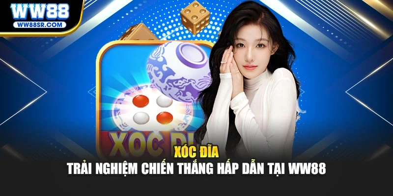 Xóc Đĩa – Trải Nghiệm Chiến Thắng Hấp Dẫn